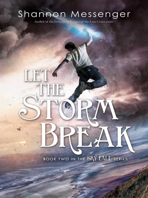 Title details for Let the Storm Break by Shannon Messenger - Wait list